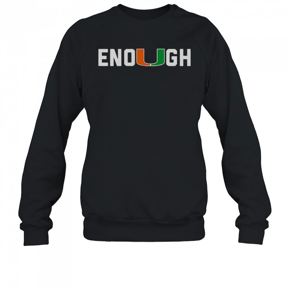 akheem-mesidor-enough-miami-hurricanes-t-shirt-6evr119m Akheem Mesidor Enough Miami Hurricanes T-Shirt