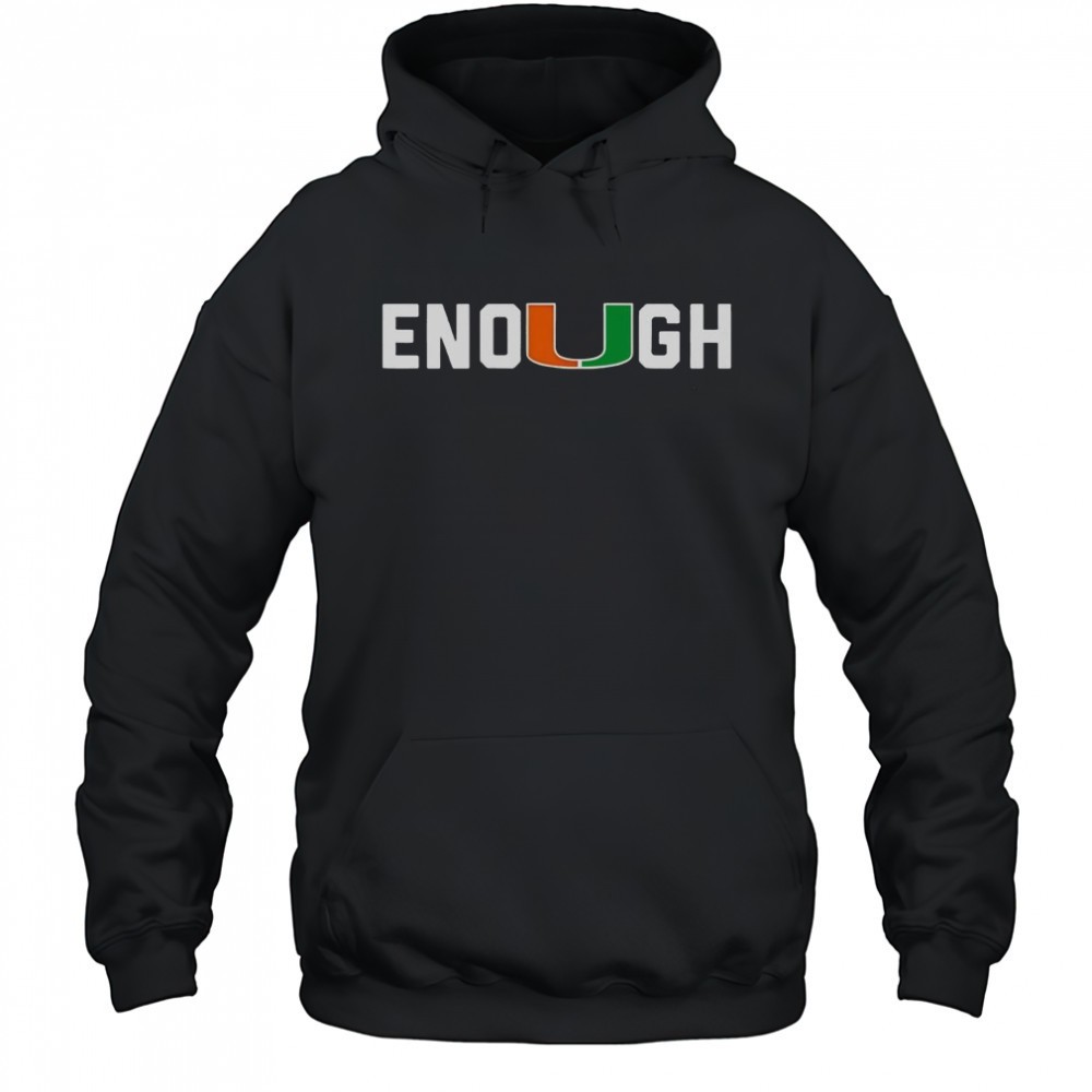 Akheem Mesidor Enough Miami Hurricanes T-Shirt