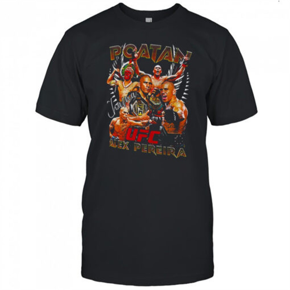 alex-pereira-poatan-ultimate-fighting-championship-graphic-2025-shirt-g50pp0mn Alex Pereira Poatan Ultimate Fighting Championship graphic 2025 shirt