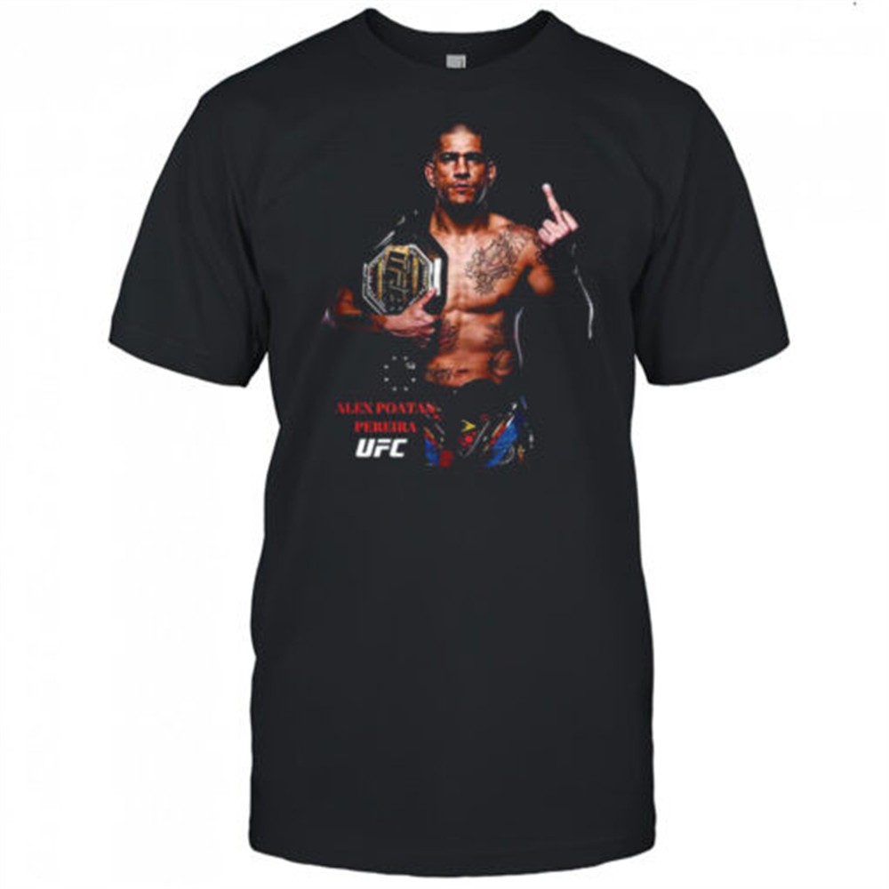 alex-pereira-ufc-champions-middle-finger-shirt-dmyown3o Alex Pereira UFC Champions middle finger shirt