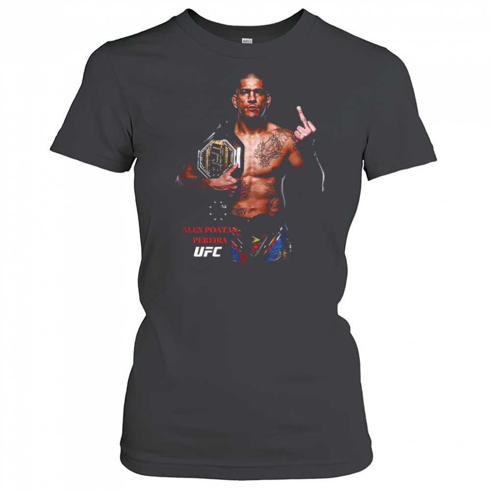 alex-pereira-ufc-champions-middle-finger-shirt-dmyown3o Alex Pereira UFC Champions middle finger shirt