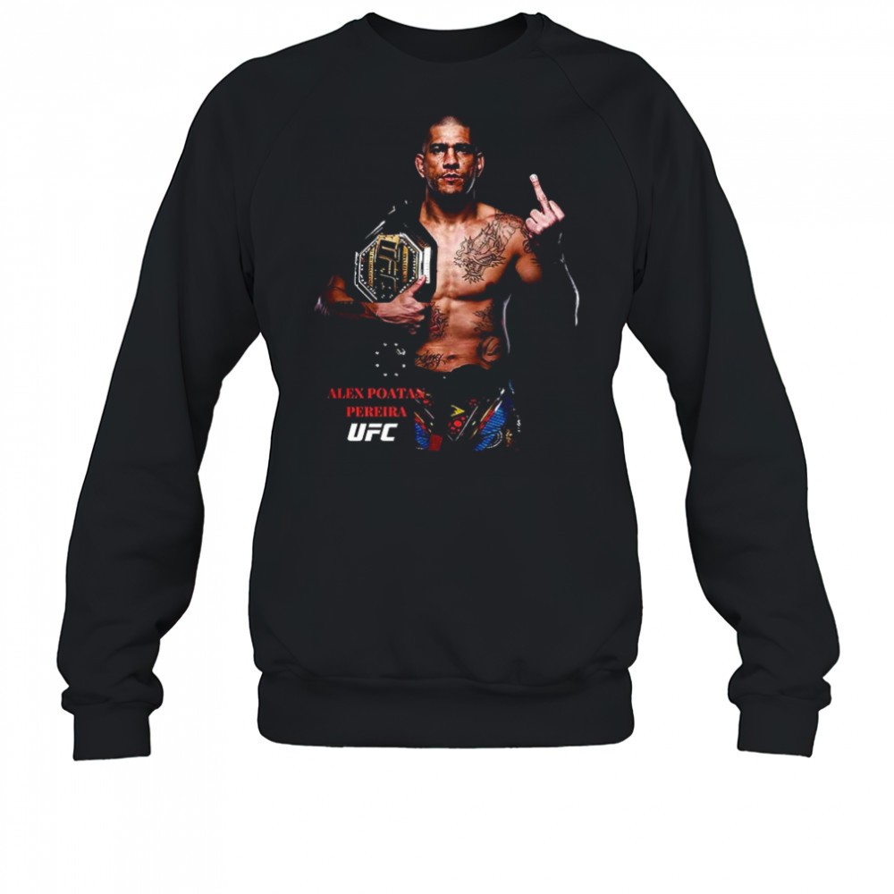 alex-pereira-ufc-champions-middle-finger-shirt-dmyown3o Alex Pereira UFC Champions middle finger shirt