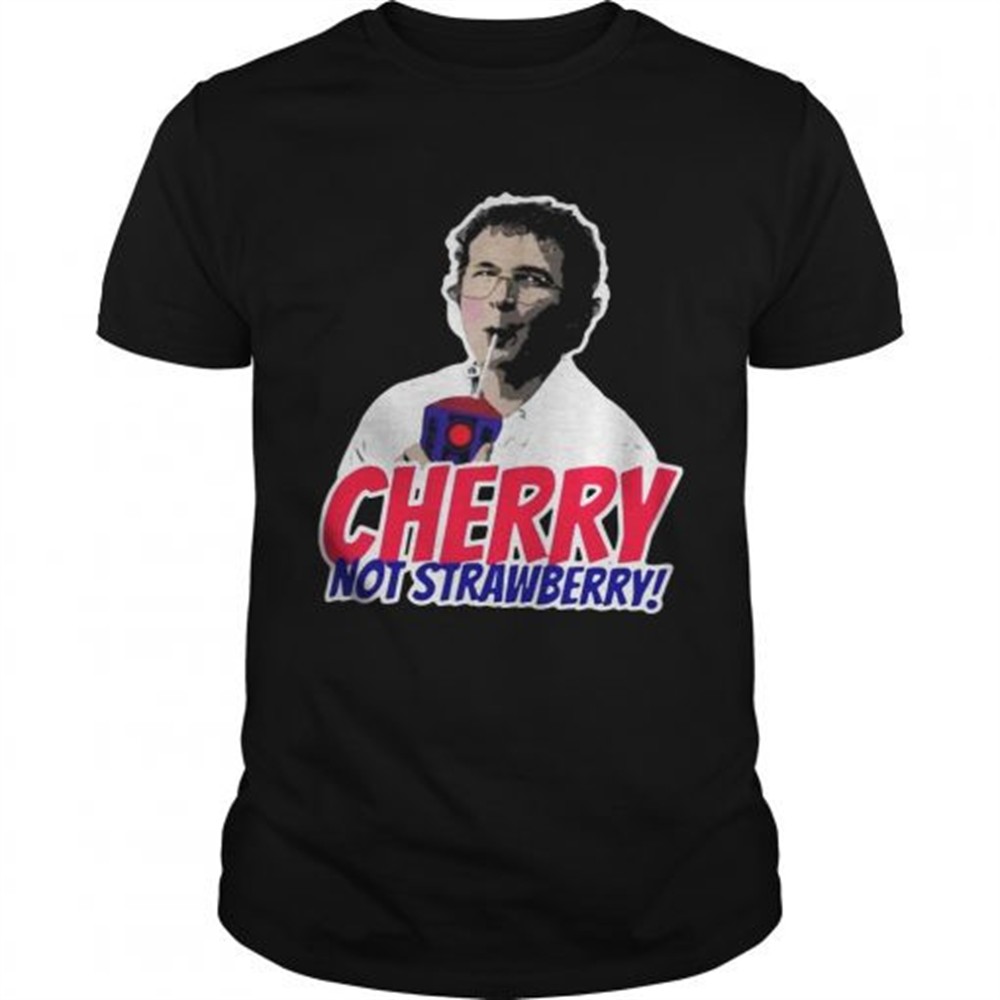 alexei-cherry-not-strawberry-shirt-5d3p2vmn Alexei Cherry not strawberry shirt