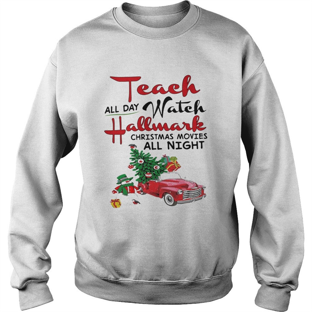 All day watch Hallmark Christmas movies all night shirt