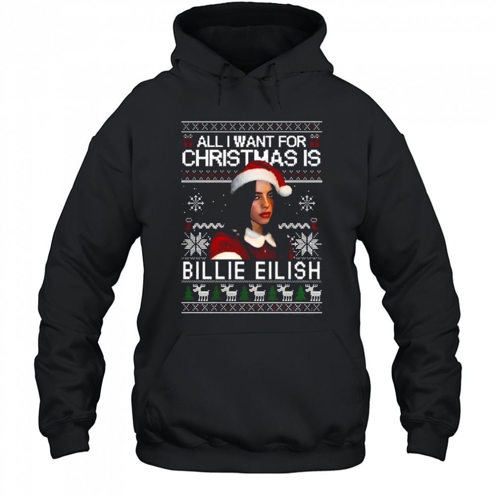 All I want for Christmas is Billie ugly shirt