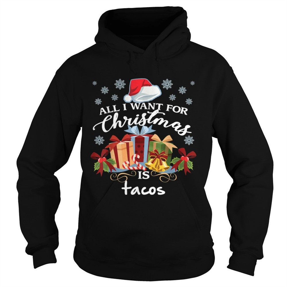 all-i-want-for-christmas-is-tacos-funny-mexican-food-shirt-u29fn911 All I Want For Christmas Is Tacos Funny Mexican Food shirt