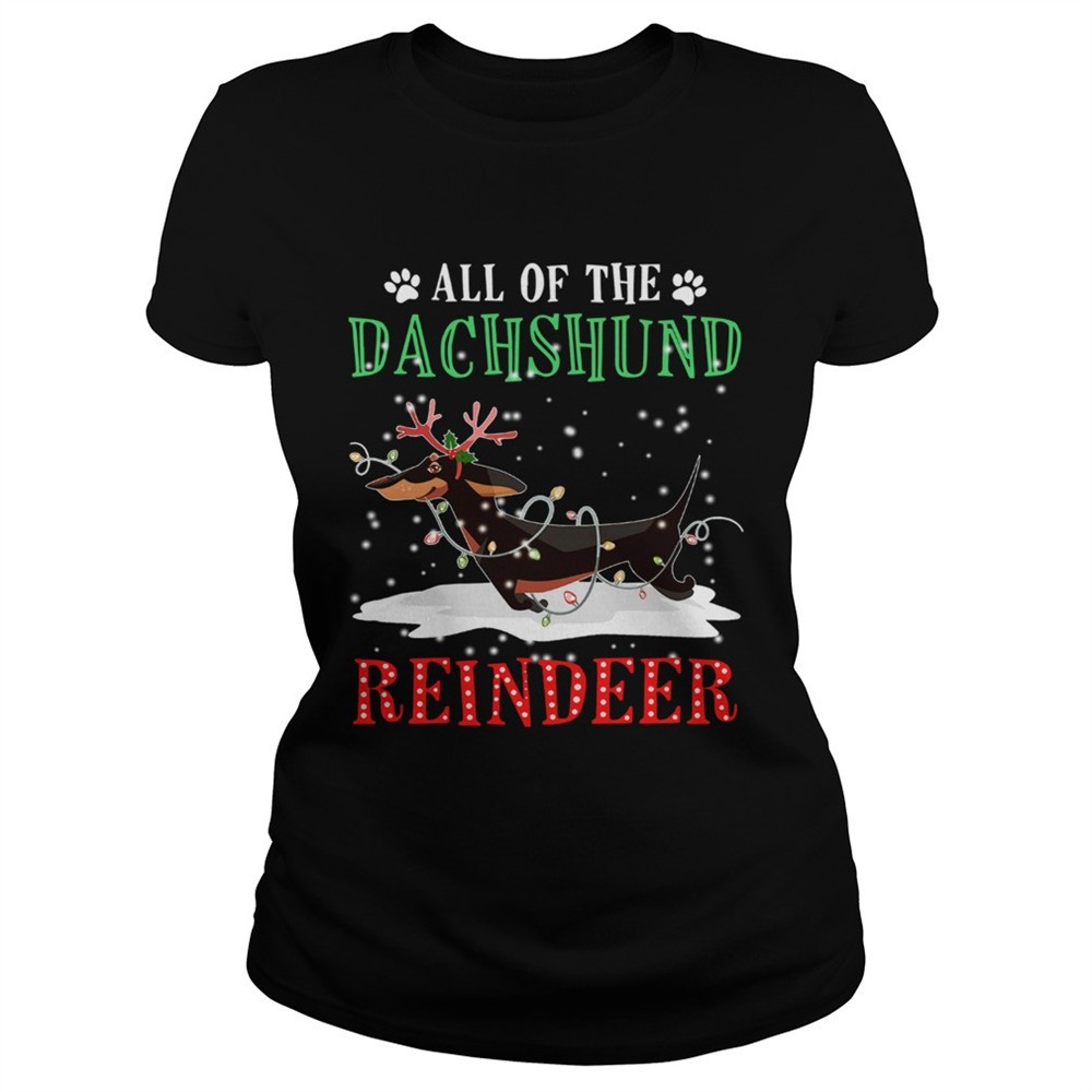 all-of-the-dachshund-reindeer-light-christmas-shirt-6a0i0j8w All of the Dachshund reindeer light christmas shirt