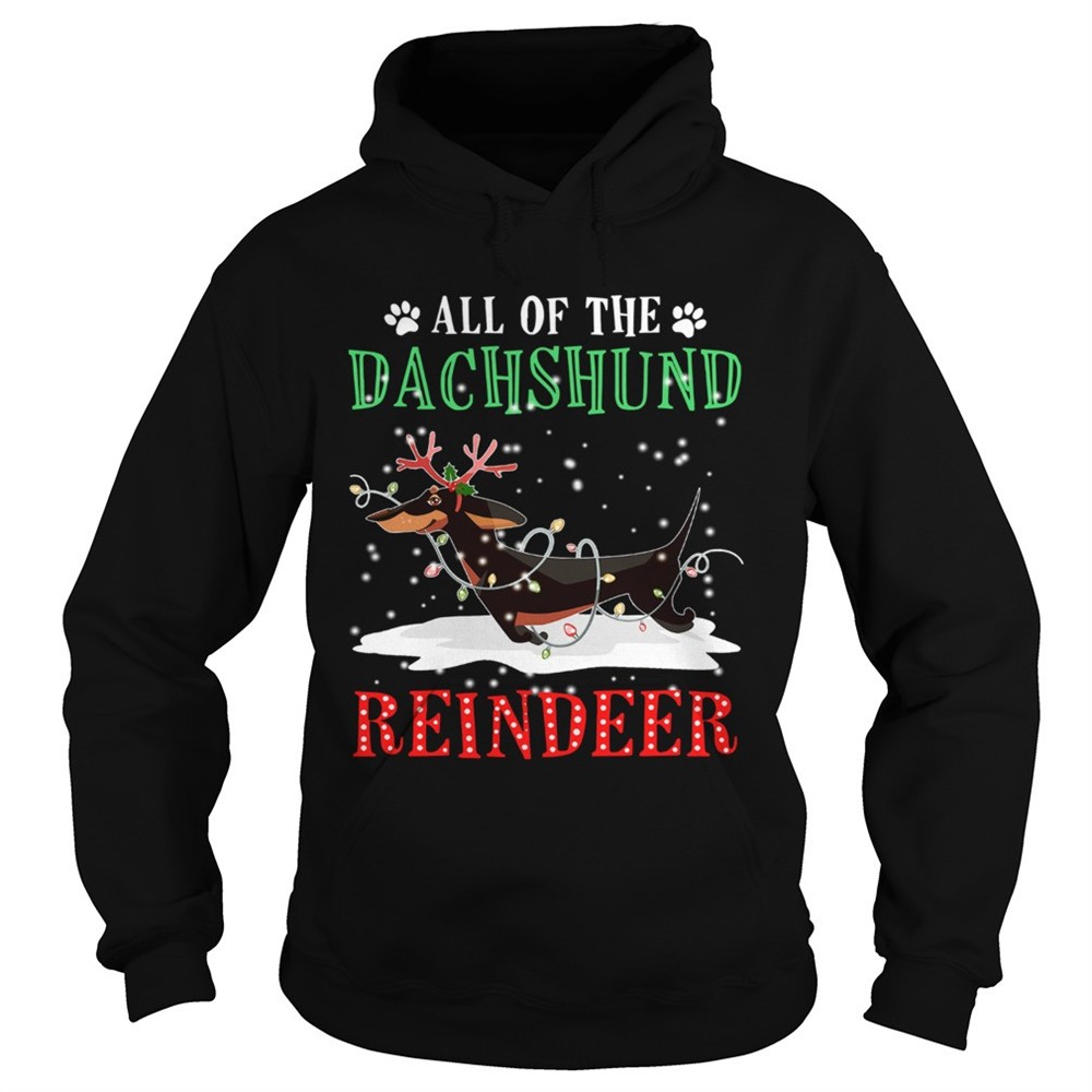 all-of-the-dachshund-reindeer-light-christmas-shirt-6a0i0j8w All of the Dachshund reindeer light christmas shirt