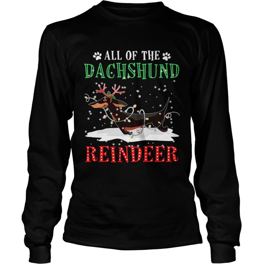all-of-the-dachshund-reindeer-light-christmas-shirt-6a0i0j8w All of the Dachshund reindeer light christmas shirt