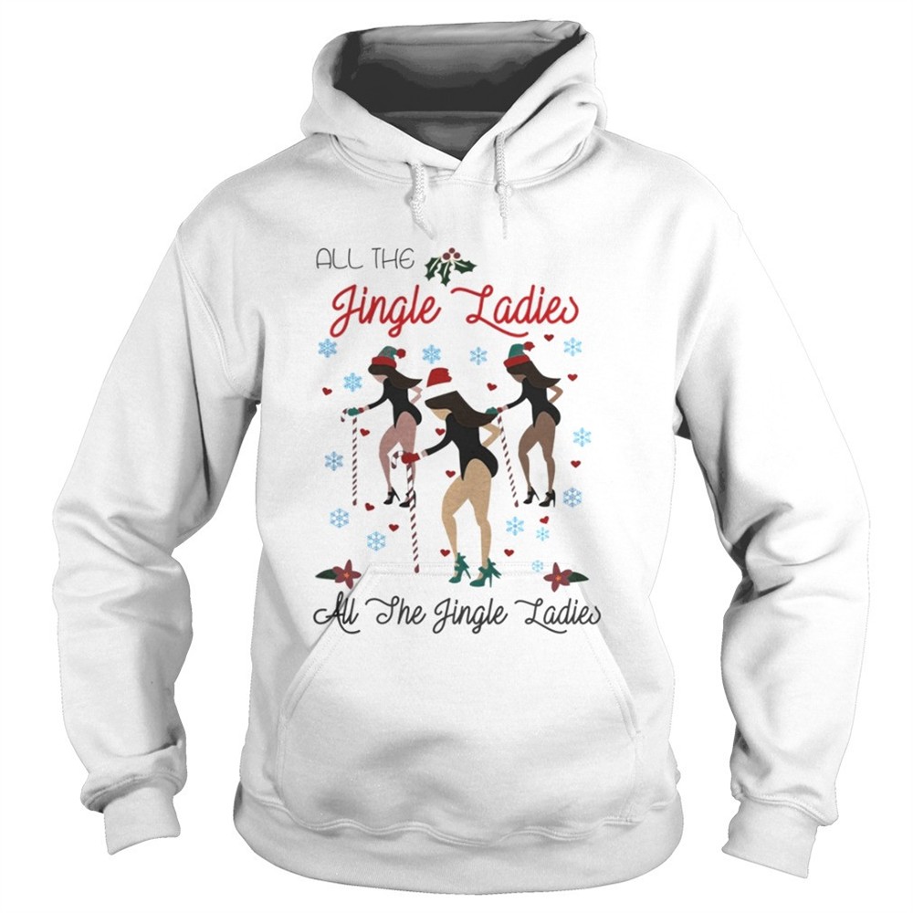 All the Jingle Ladies all the she Jingle Ladies Christmas shirt