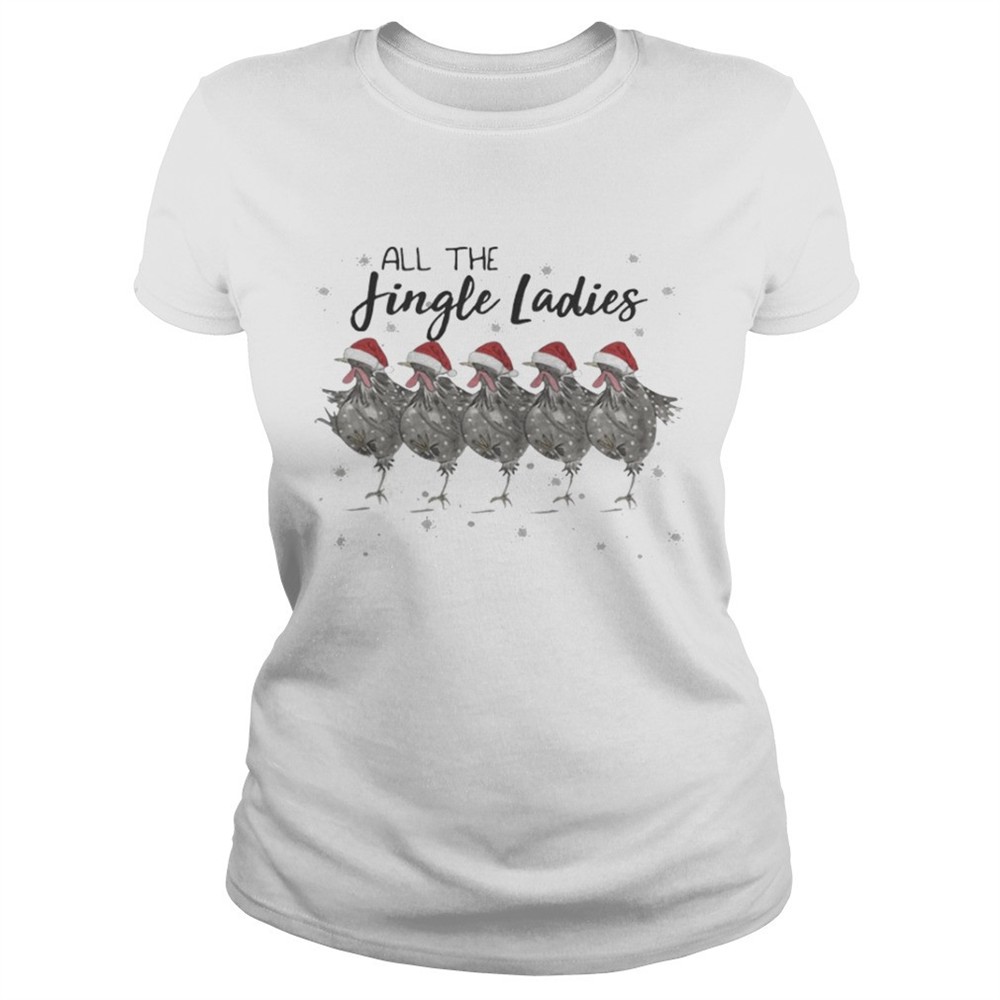 all-the-jingle-ladies-chicken-lady-shirt-0jetx9t1 All the Jingle Ladies Chicken Lady shirt