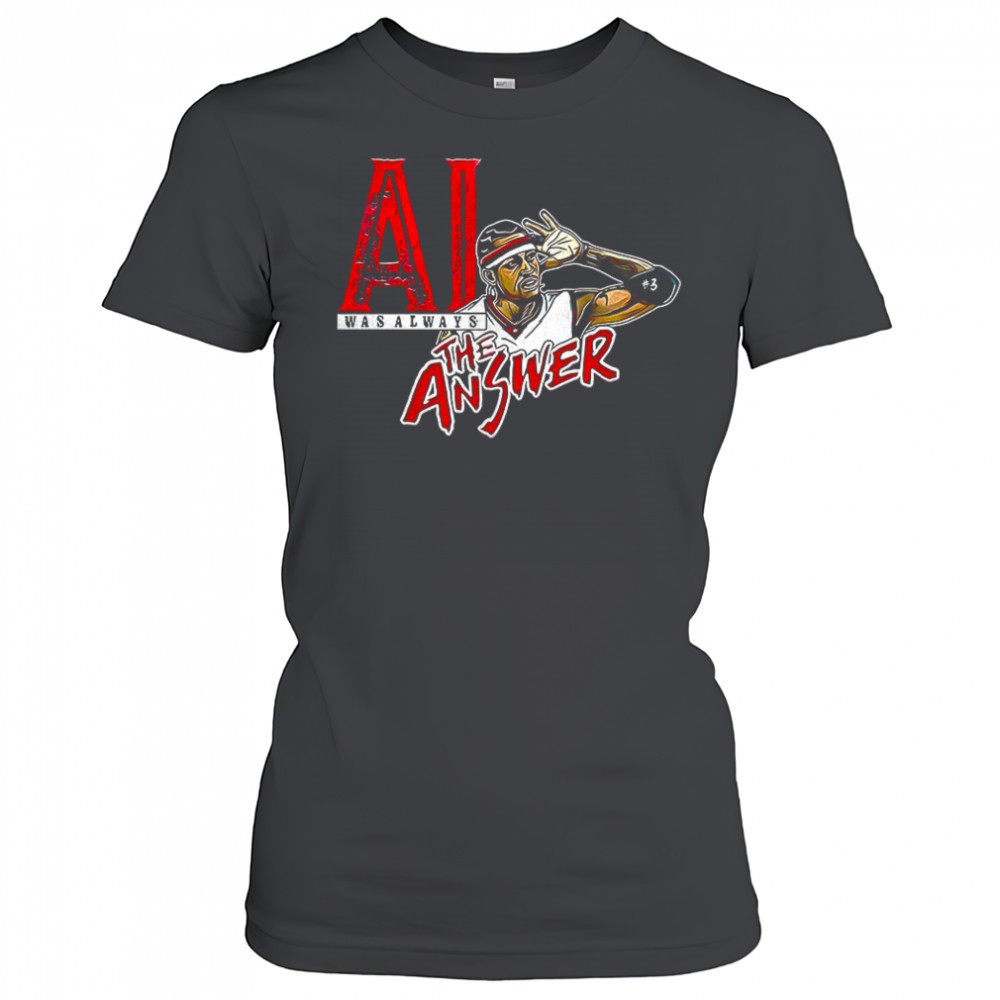 allen-iverson-philadelphia-76ers-was-always-the-answer-shirt-68jk5cjd Allen Iverson Philadelphia 76ers was always The Answer shirt