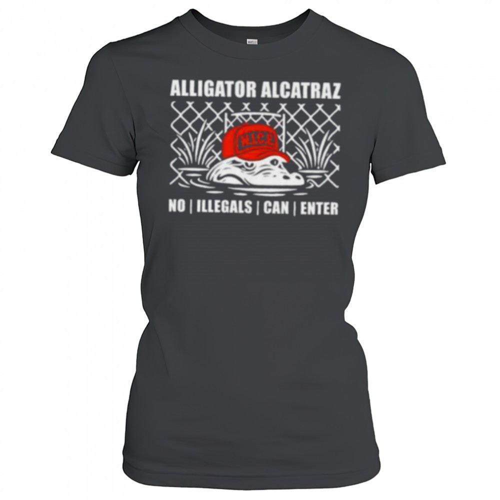 alligator-alcatraz-nice-no-illegals-can-enter-shirt-os19l4cy Alligator alcatraz NICE no illegals can enter shirt