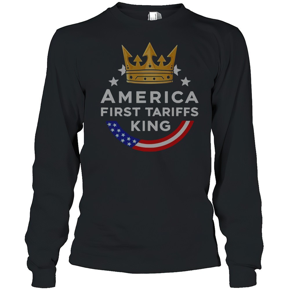 america-first-tariffs-king-t-shirt-mmf04bky America First Tariffs King T-Shirt