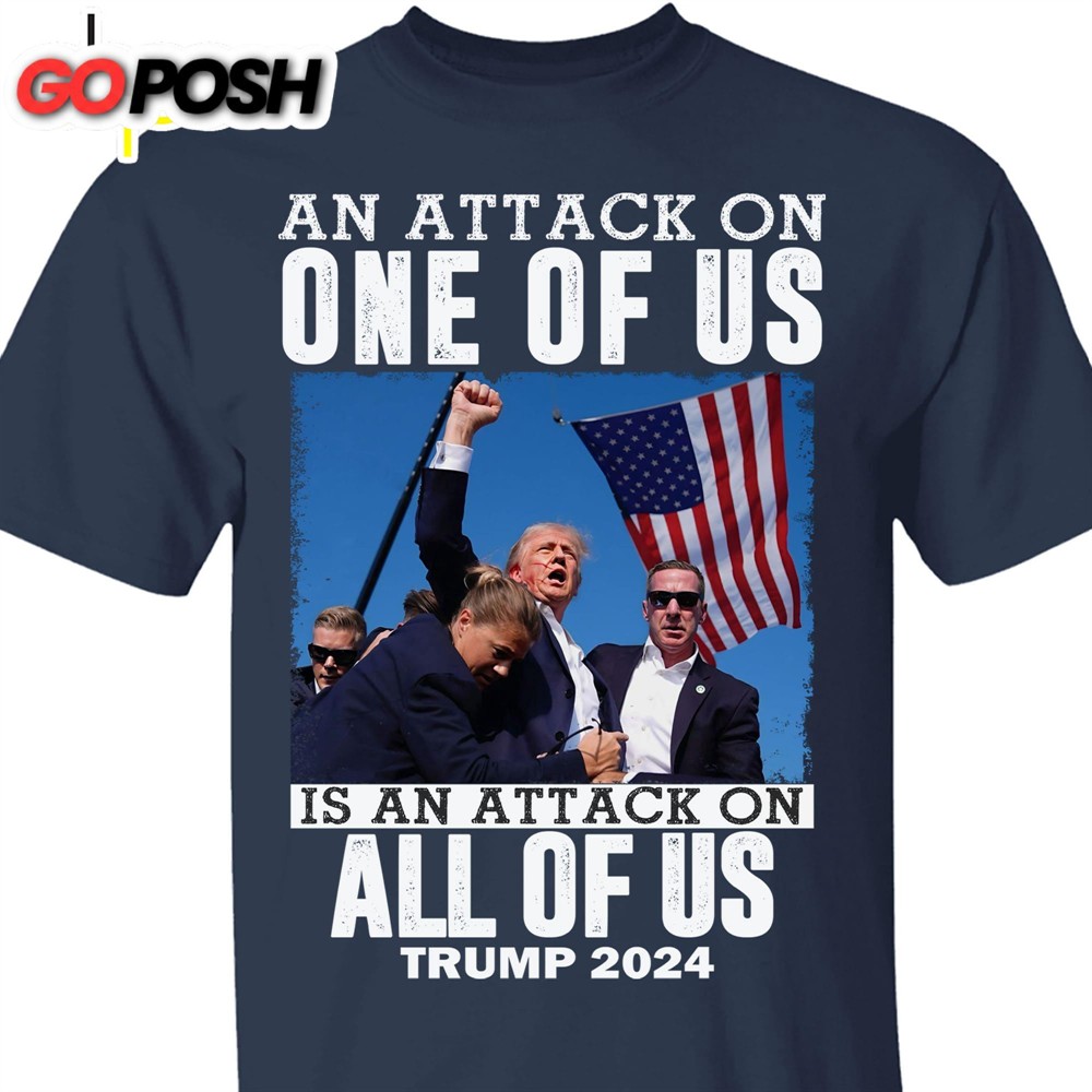 An Attack On One Of Us Trump Fight 2024 Shirt Trump 2024 Pennsylvania Rally Trump Supporters Shirt Dark