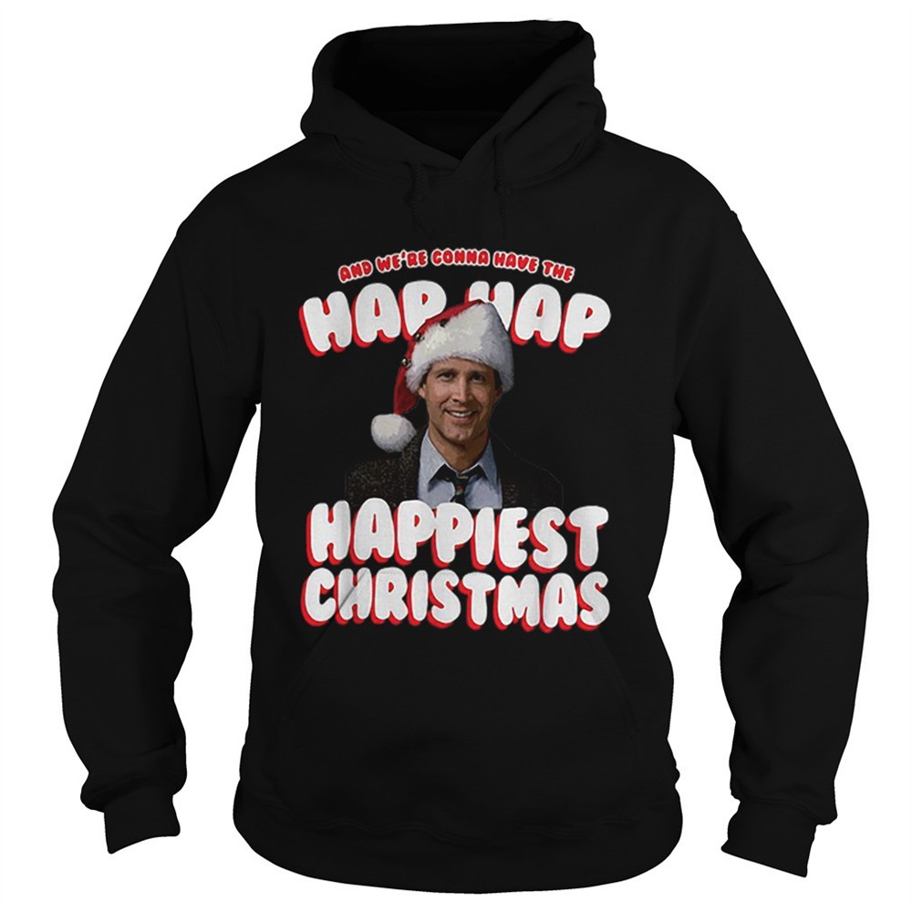 and-were-gonna-have-the-hap-hap-happiest-christmas-shirt-2w8kdcyz And Were Gonna Have The Hap Hap Happiest Christmas shirt