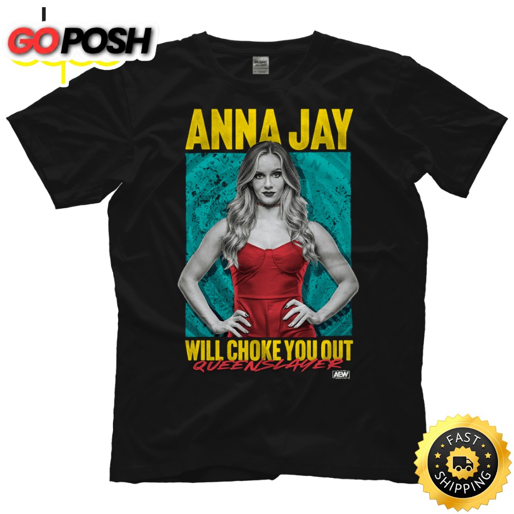 Anna Jay – Will Choke You Out T-shirt