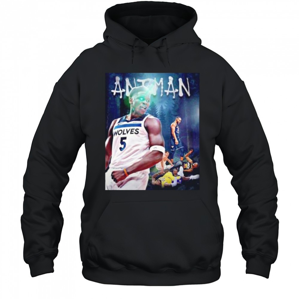 Ant man Anthony Edwards beat LeBron James Kevin Durant Nikola Jokic Luka Doncic Devin Booker shirt