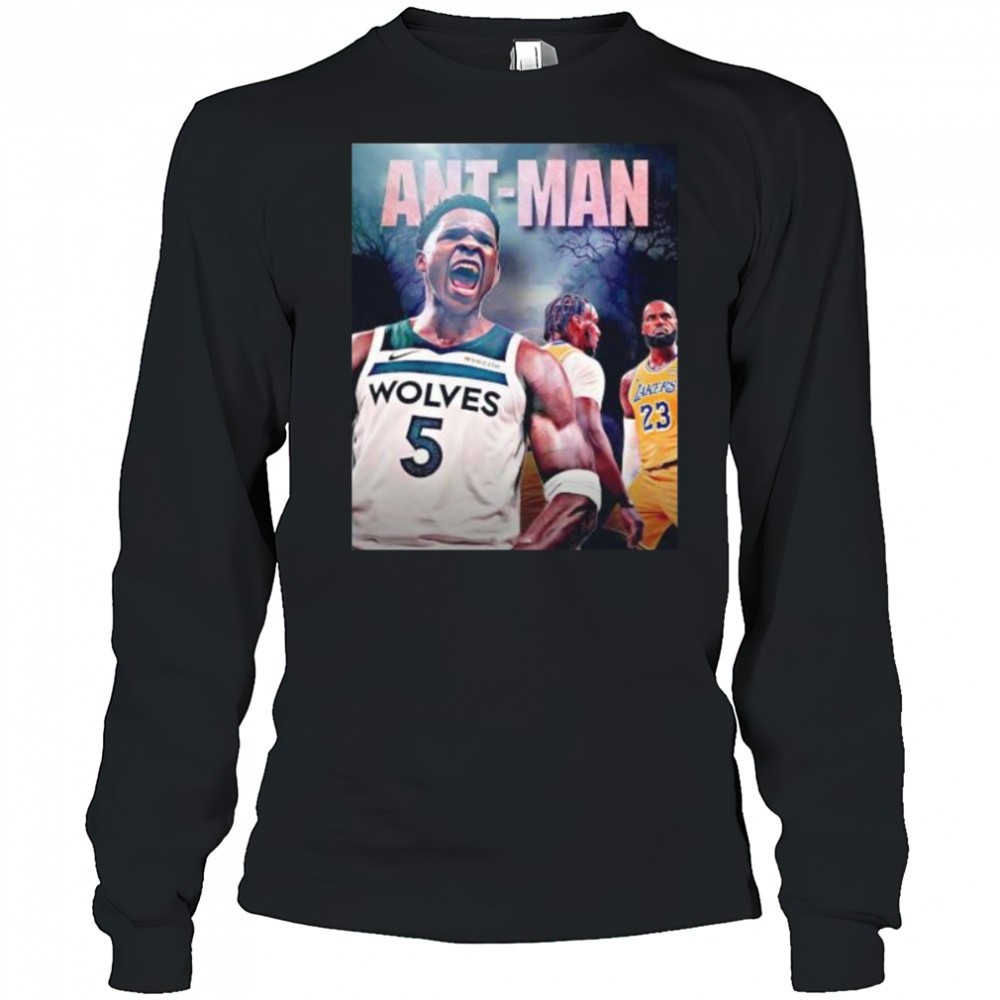 ant-man-anthony-edwards-minnesota-timberwolves-first-player-beat-lebron-james-sh-5yy4m2me Ant man Anthony Edwards Minnesota Timberwolves first player beat LeBron James shirt