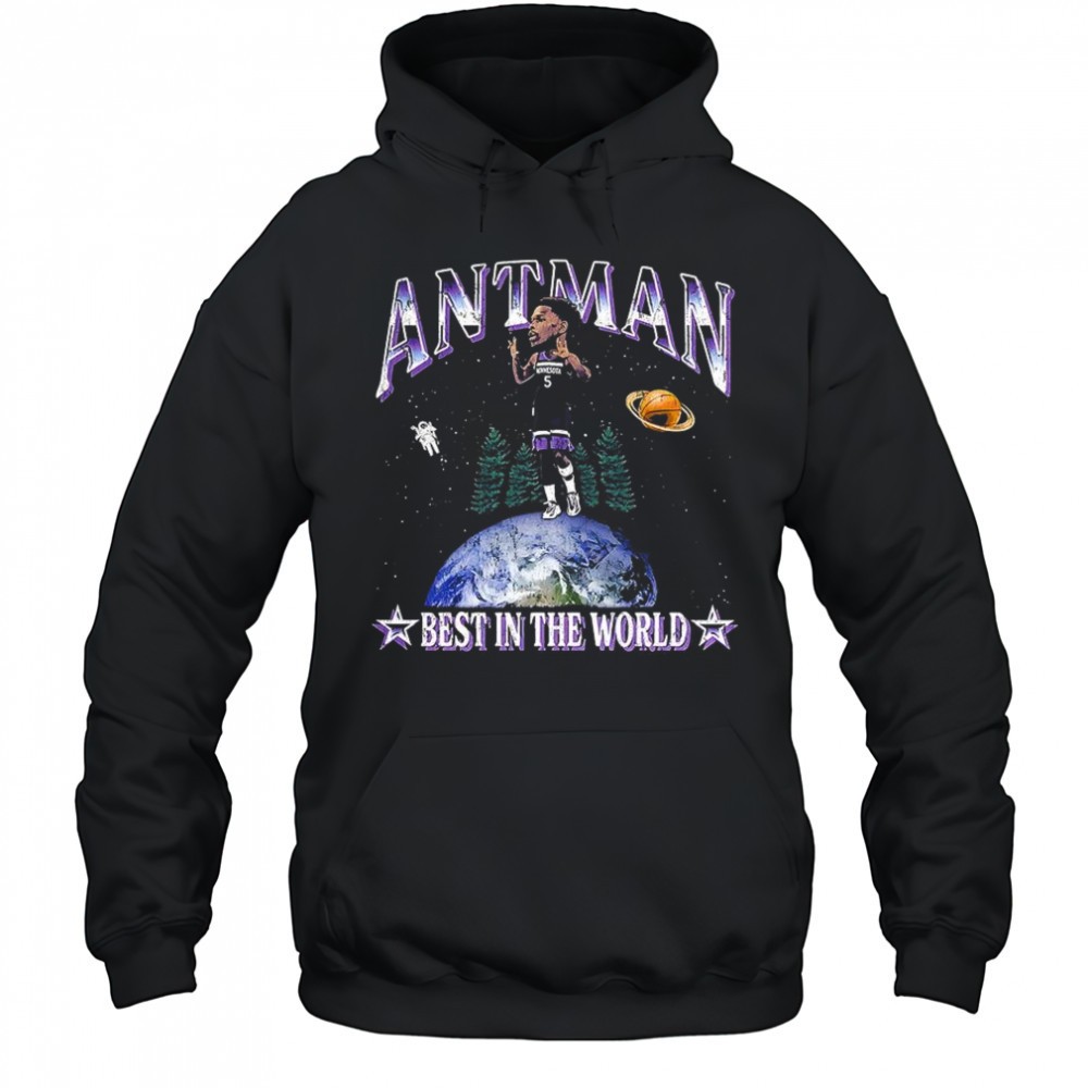 Anthony Edwards Minnesota Timberwolves basketball AntMan best in the world shirt