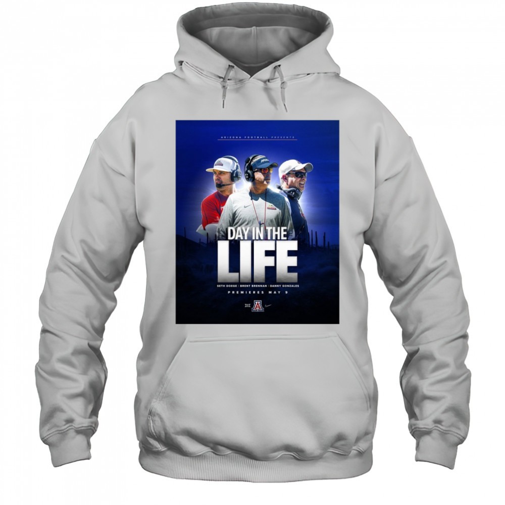 Arizona Wildcats football Day In The Life Seth Doege Brent Brennan Danny Gonzales May 9 2025 Poster t-shirt