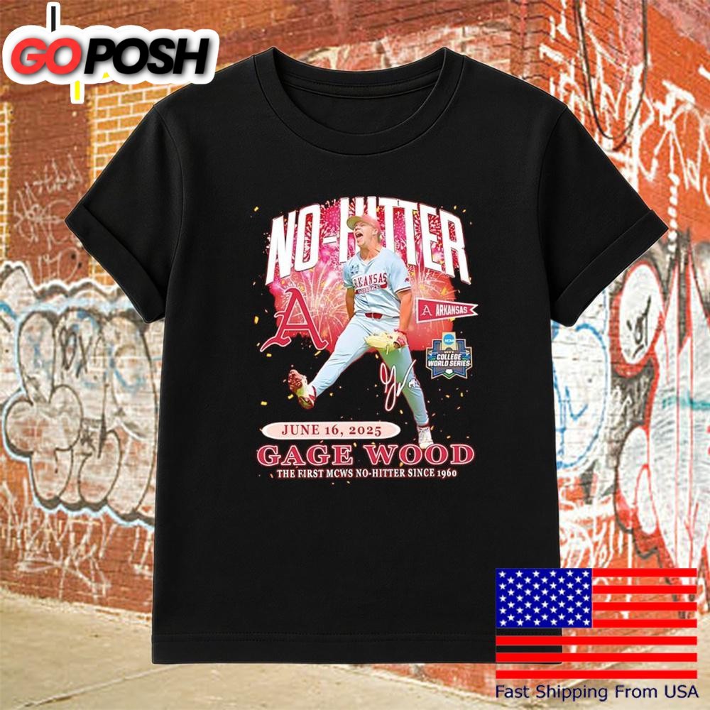 Arkansas Baseball Gage Wood The First Mcws No-hitter 2025 Signature T-Shirt