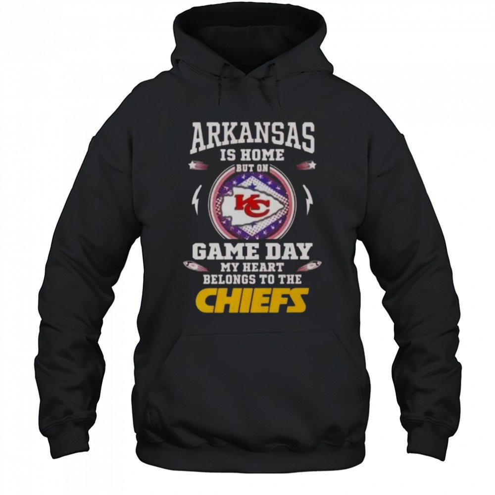 Arkansas Is Home But On Game Day My Heart Belongs To The Kansas City Chiefs T-Shirt