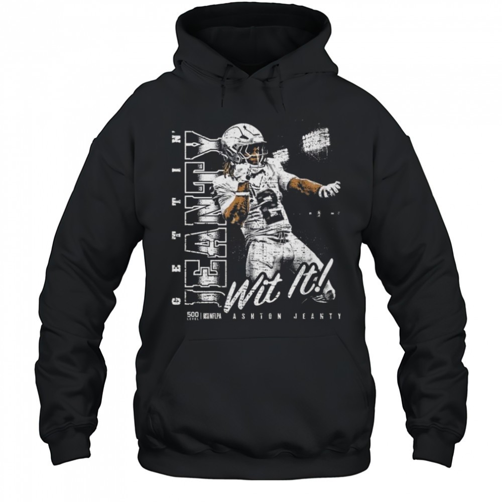 Ashton Jeanty Wit It Las Vegas Raiders Celebration Shirt