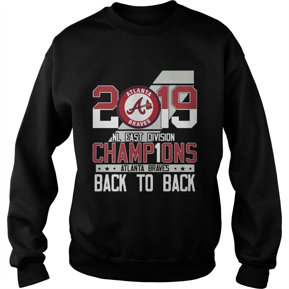 Atlanta Braves 2019 NL East division Champions back to back shirt