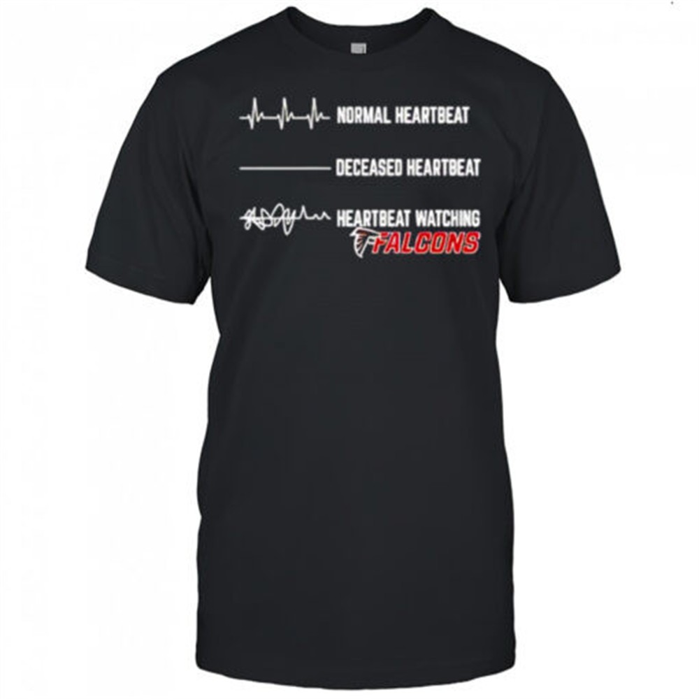 atlanta-falcons-football-nfl-normal-heartbeat-deceased-heartbeat-heartbeat-watch-l36lbyfv Atlanta Falcons Football NFL normal heartbeat deceased heartbeat heartbeat watching shirt