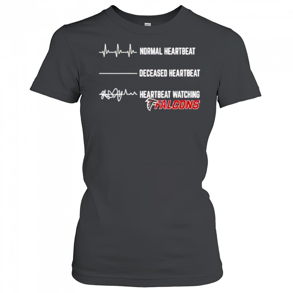 atlanta-falcons-football-nfl-normal-heartbeat-deceased-heartbeat-heartbeat-watch-l36lbyfv Atlanta Falcons Football NFL normal heartbeat deceased heartbeat heartbeat watching shirt