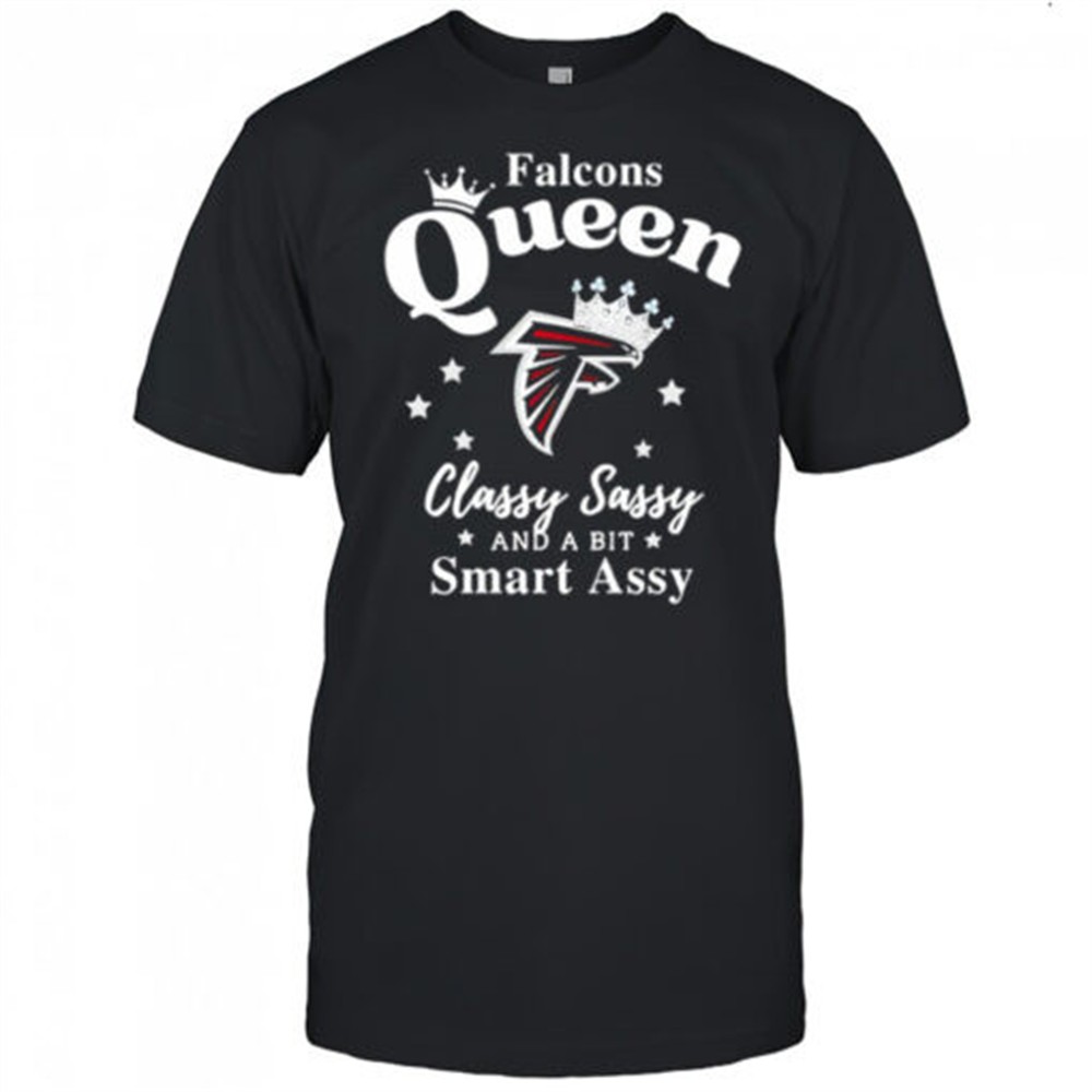 atlanta-falcons-queen-classy-sassy-and-a-bit-smart-assy-nfl-shirt-373uwf3b Atlanta Falcons Queen Classy Sassy And A Bit Smart Assy NFL shirt