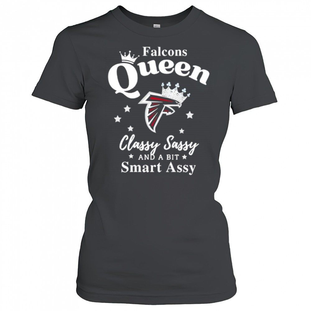 atlanta-falcons-queen-classy-sassy-and-a-bit-smart-assy-nfl-shirt-373uwf3b Atlanta Falcons Queen Classy Sassy And A Bit Smart Assy NFL shirt