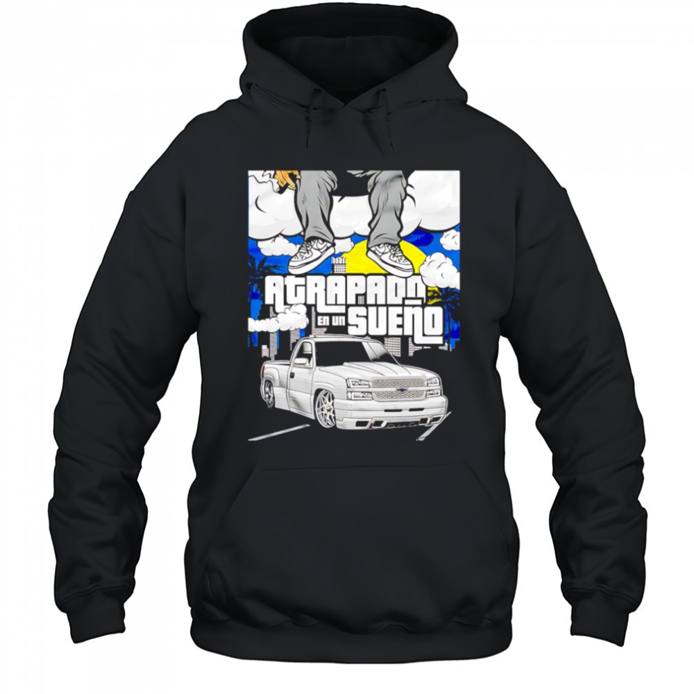 Atrapado En Un Sueno shirt