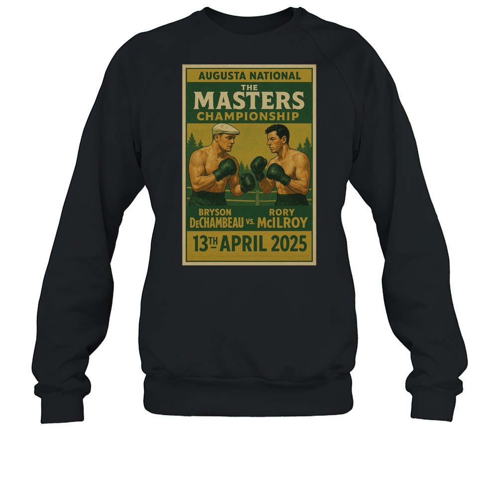 Augusta National The Masters Championship Bryson Dechambeau Vs Rory Mcilroy 13th April 2025 Poster T-shirt