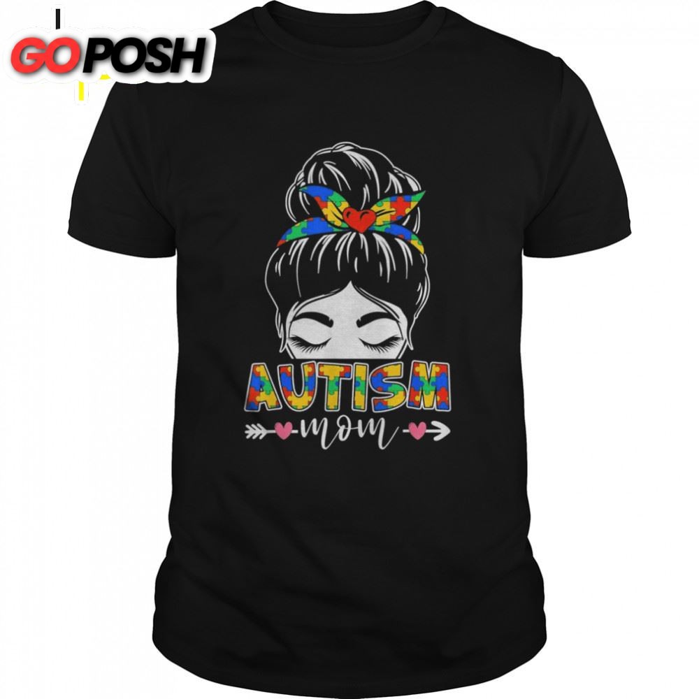 Autism Awareness Mom Hearts Messy Bun Mothers Day Shirt