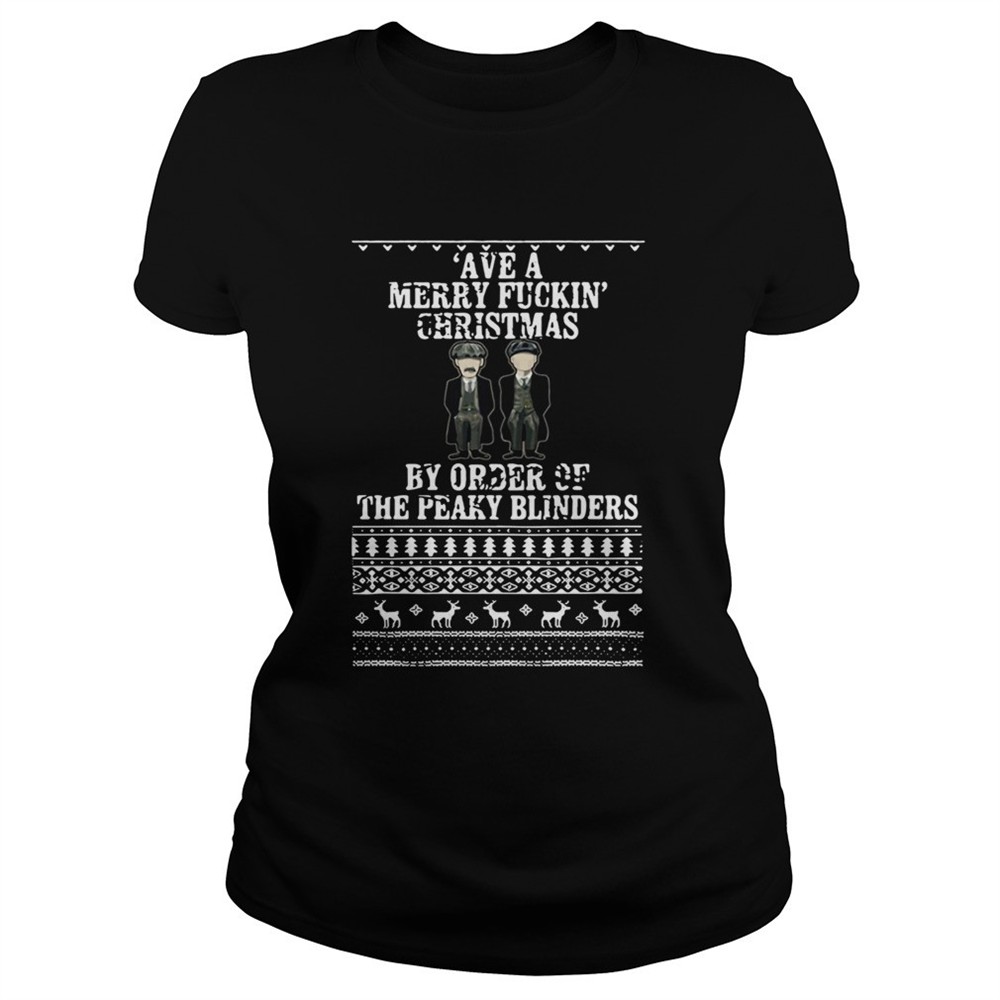ave-a-merry-fuckin-christmas-by-order-of-the-peaky-blinders-ugly-christmas-shirt-as1yj9o9 Ave A Merry Fuckin Christmas By Order Of The Peaky Blinders Ugly Christmas shirt