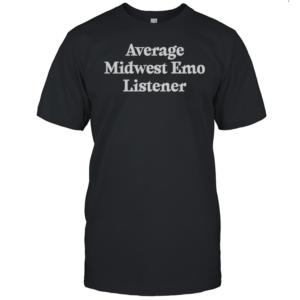 average-midwest-emo-listener-t-shirt-grivmek2 Average Midwest Emo Listener T-shirt