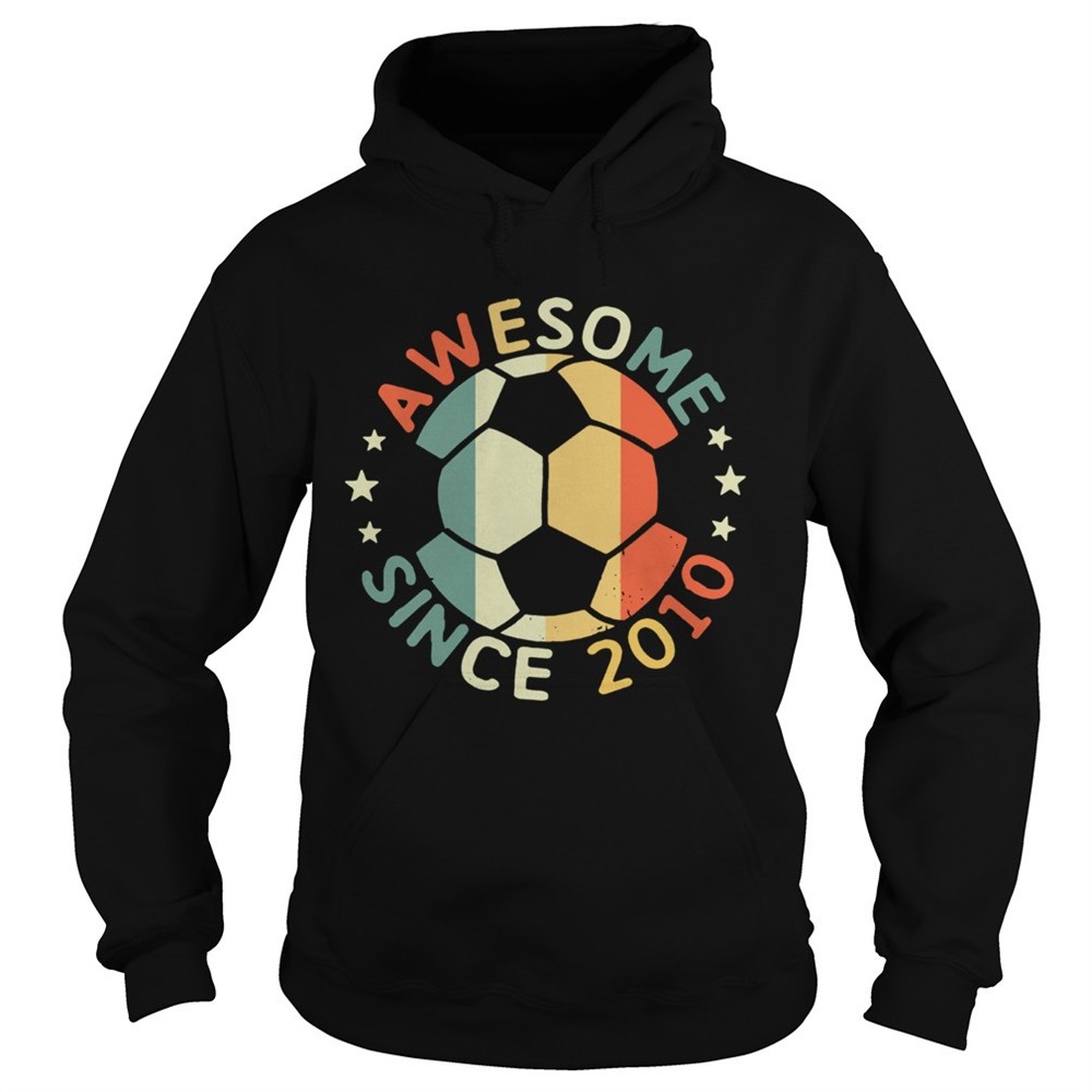 awesome-since-2010-soccer-tshirts-sb6obt53 Awesome Since 2010 Soccer Tshirts
