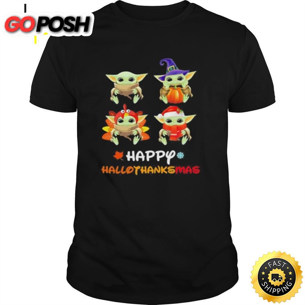 Baby Yoda Happy Hallothanksmas Halloween Thanksgiving Christmas Shirt