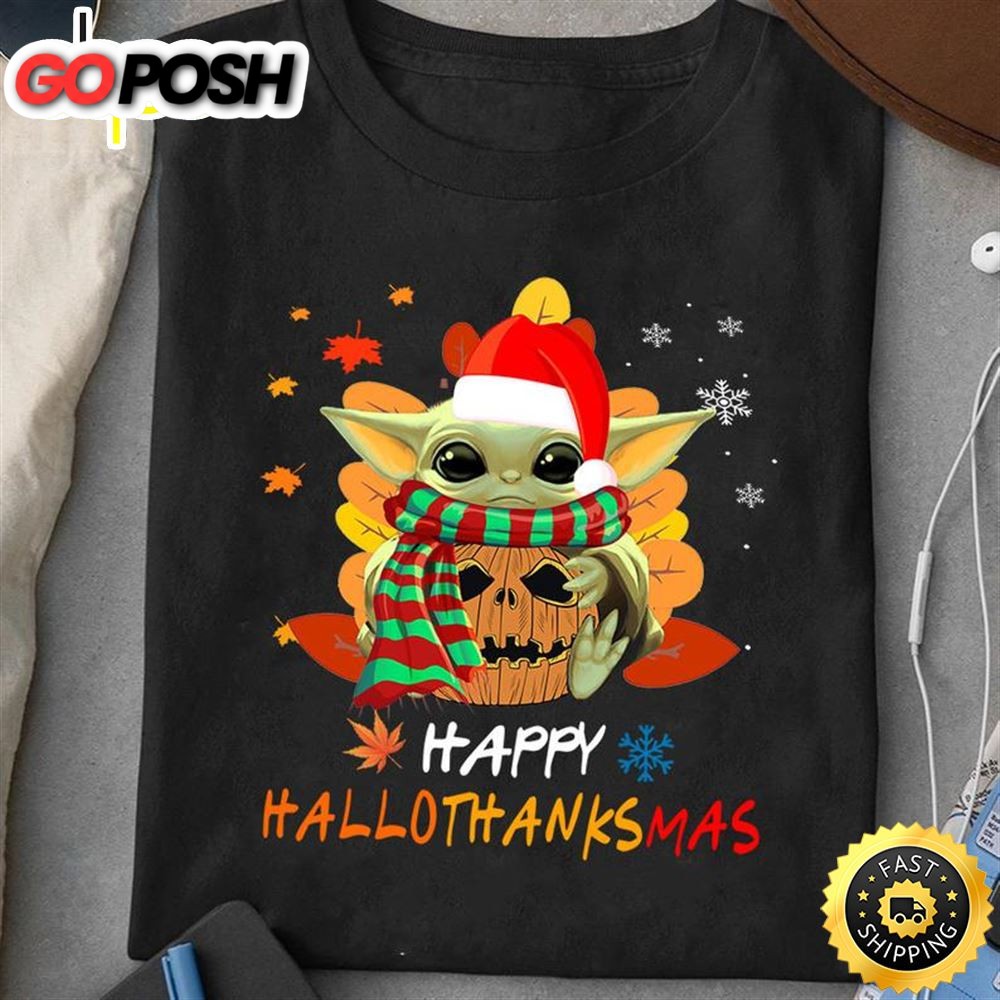 Baby Yoda Happy Hallothanksmas Tshirt