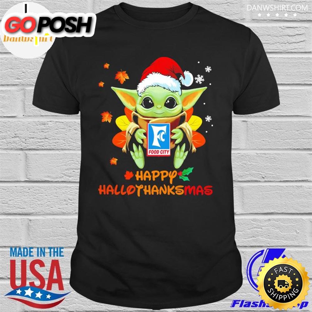 Baby Yoda Hug Food City Happy Hallothanksmas Shirt
