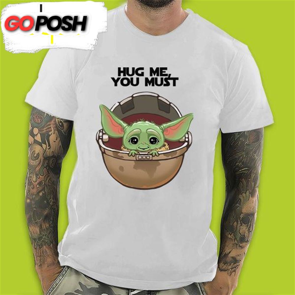 Baby Yoda Hug Me You Must Gift For Valentines Day T-Shirt