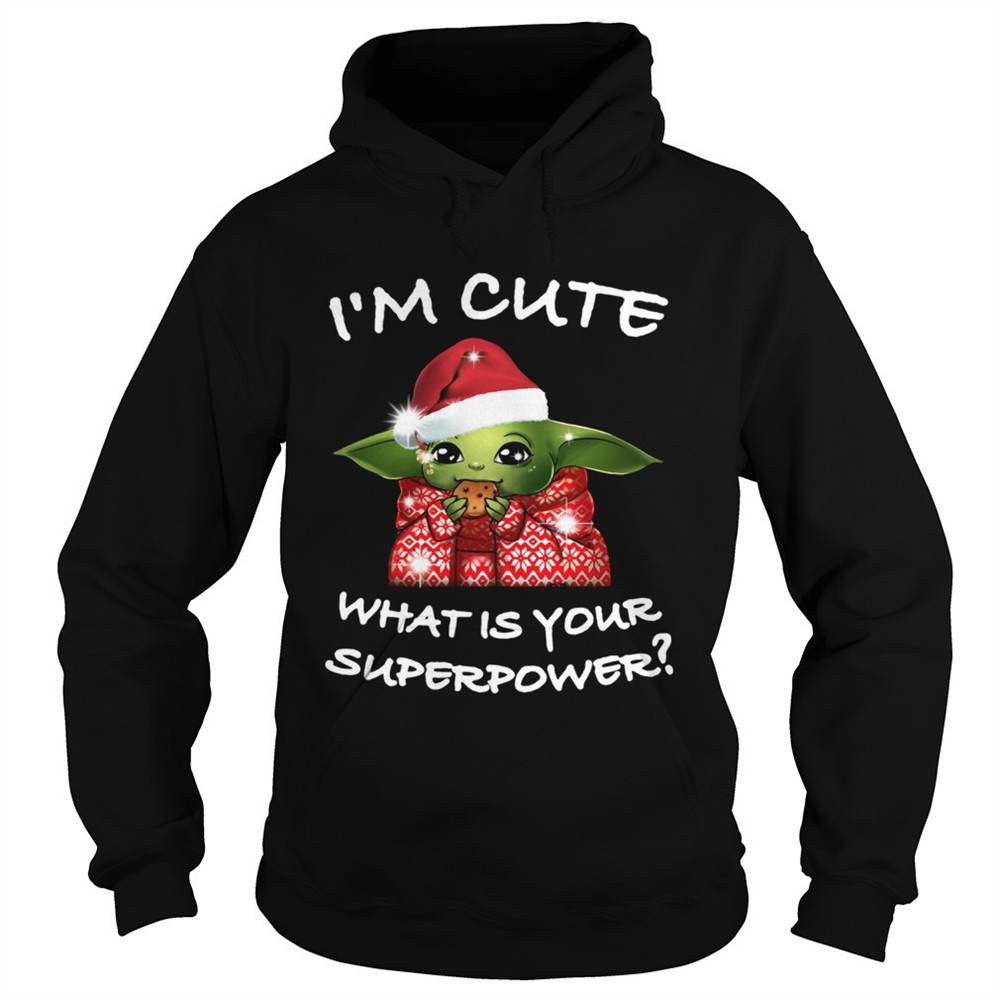 baby-yoda-im-cute-what-is-your-superpower-christmas-shirt-7whf9h9m Baby Yoda Im cute what is your superpower Christmas shirt