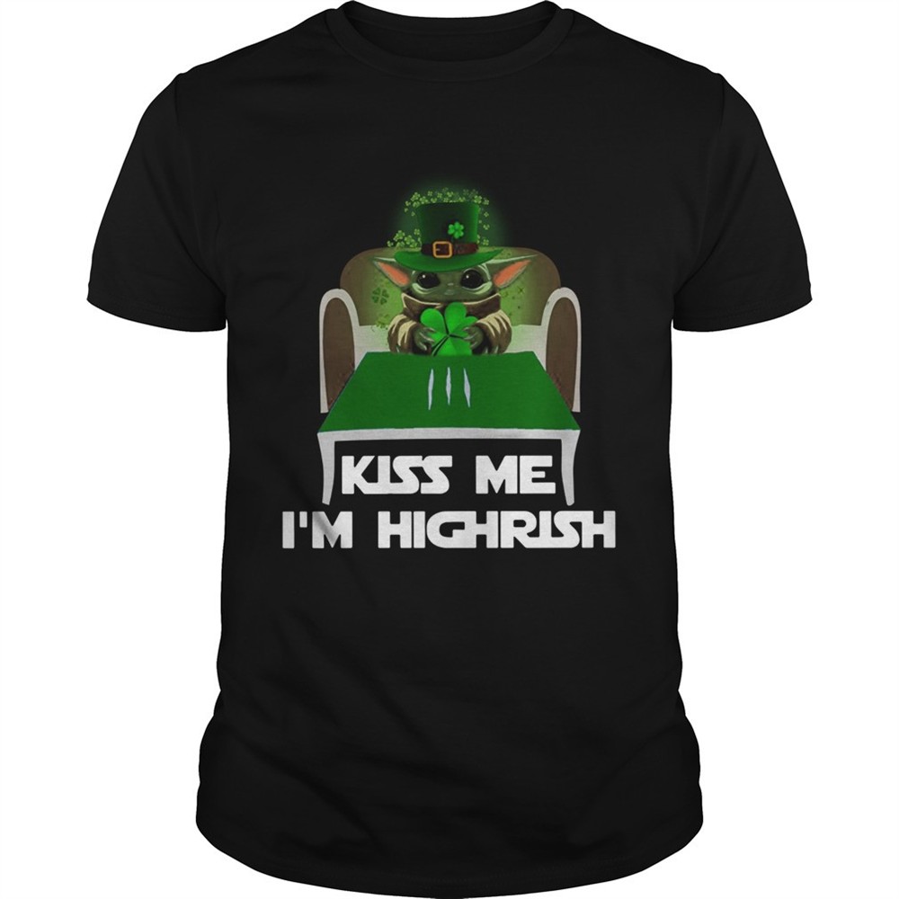 baby-yoda-kiss-me-im-highrish-shirt-ups9zauy Baby Yoda Kiss Me Im Highrish shirt