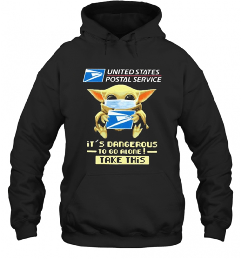 Baby Yoda Mask United States Postal Service ItS Dangerous To Go Alone Take This T-Shirt