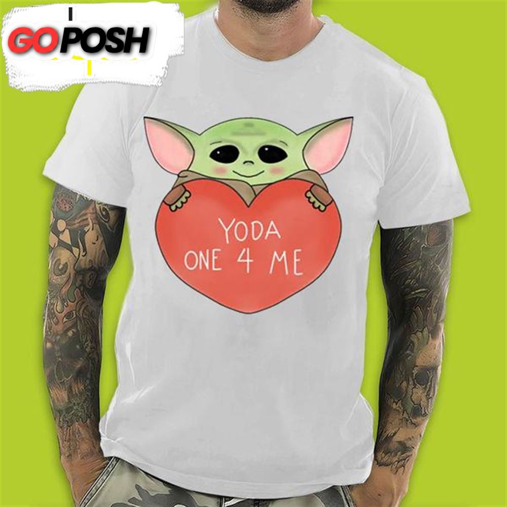 Baby Yoda One 4 Me In Valentins Day T-Shirt