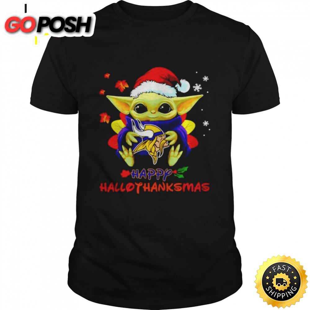 Baby Yoda Vikings Happy Hallothanksmas Shirt