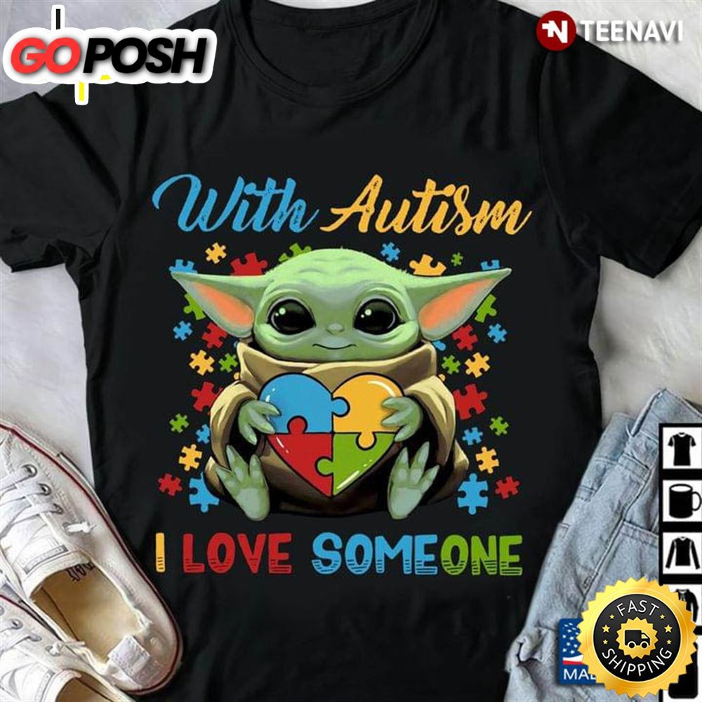 Baby Yoda With Autism I Love Someone