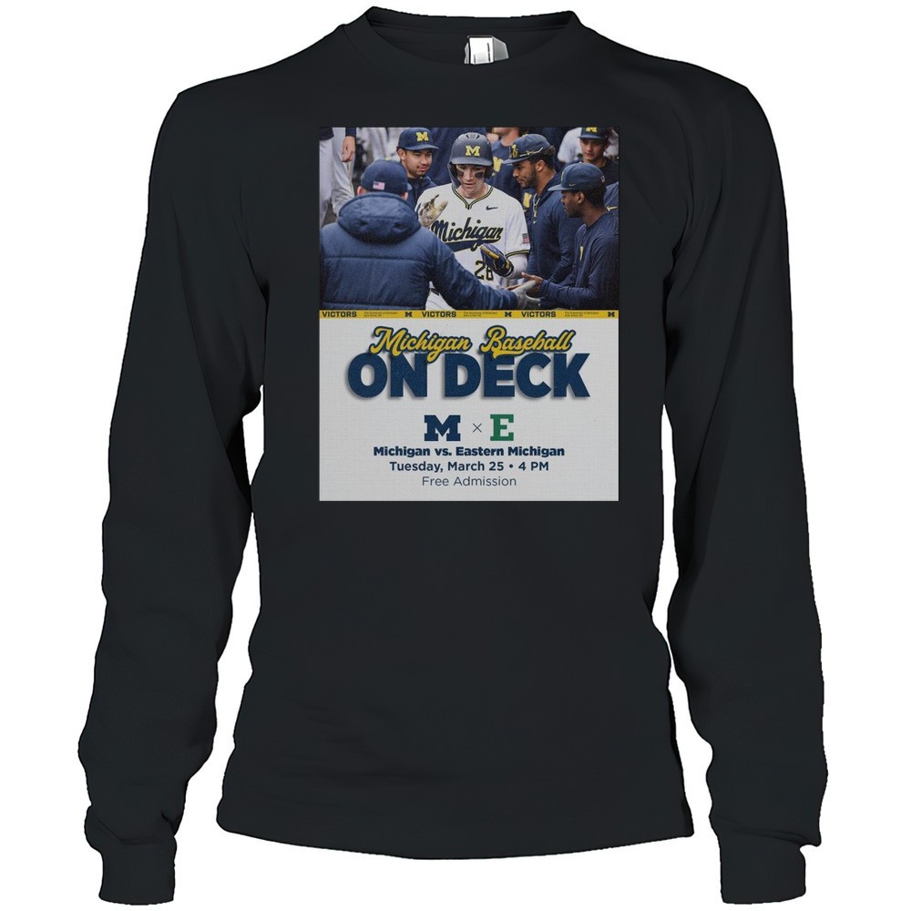 back-at-home-for-four-games-michigan-baseball-on-deck-vs-eastern-michigan-tuesda-ircav2ur Back At Home For Four Games Michigan Baseball On Deck Vs Eastern Michigan Tuesday March 25 2025 T-shirt